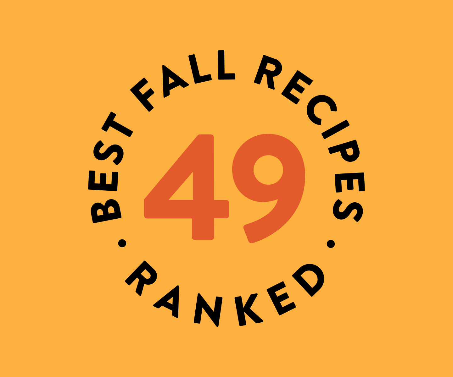 49 Best Fall Recipes, Ranked